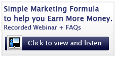 Simple Marketing Formula to help you Earn More Money. Recorded Webinar + FAQs